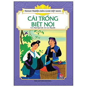 Cái Trống Biết Nói - Tranh Truyện Dân Gian Việt Nam - NXB Kim Đồng - Noji Tsuneyoshi