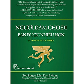 Người Dám Cho Đi - Bán Được Nhiều Hơn