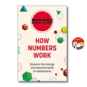 How Numbers Work: Discover the Strange and Beautiful World of Mathematics / Ngoại văn - Independent Publishers Group