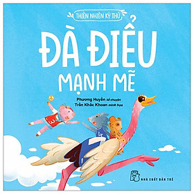 Thiên Nhiên Kỳ Thú - Đà Điểu Mạnh Mẽ