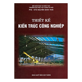 Thiết Kế Kiến Trúc Công Nghiệp - VIETNAMBOOK