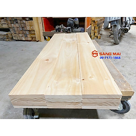 [MS75] Tấm gỗ thông mặt rộng 15cm x dày 2cm x dài 120cm + láng mịn 4 mặt