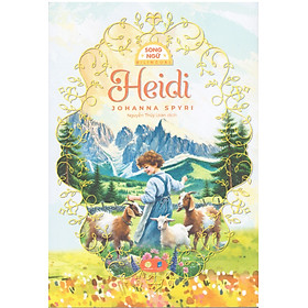 Heidi (Song ngữ Anh Việt), tặng kèm file nghe & note từ vựng