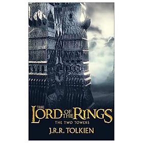 Download sách The Two Towers (The Lord Of The Rings) - Hai tòa tháp (Chúa tể của những chiếc nhẫn)