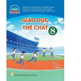 Hình ảnh Sách giáo khoa Giáo Dục Thể Chất 8- Chân Trời Sáng Tạo