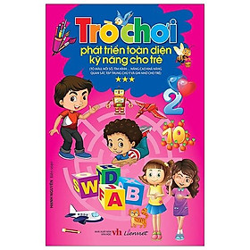 Sách Trò Chơi Phát Triển Toàn Diện Kỹ Năng Cho Trẻ - Tập 3