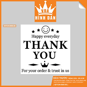 Set 50/100 Sticker THANK YOU FOR YOUR ORDER AND TRUST IN US, SMILE EVERY DAY, HAPPY EVERYDAY 5x5cm - tem dán đơn hàng, kiện hàng dành cho shop 1.075