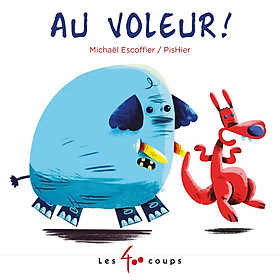 Truyện tranh thiếu nhi tiếng Pháp: Au Voleur!