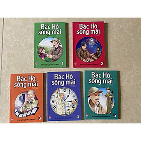 Combo 05 cuốn: BÁC HỒ SỐNG MÃI - NHỮNG TRUYỆN HAY VỀ BÁC