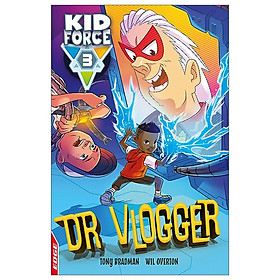 [Download Sách] Dr Vlogger (EDGE: Kid Force 3)