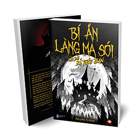 Combo 2 cuốn tiểu thuyết Bí Ẩn Làng Ma Sói - Tiểu thuyết đầu tiên chuyển thể từ trò chơi ẩn vai Ma Sói