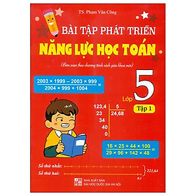 Bài Tập Phát Triển Năng Lực Học Toán 5 - Tập 1 (Biên Soạn Theo Chương Trình Sách Giáo Khoa Mới)