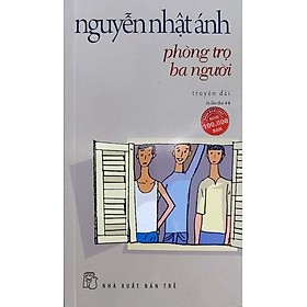 Phòng Trọ Ba Người (Tái Bản 2021)