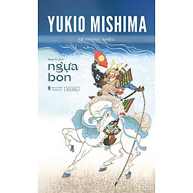 Ngựa Bon - Yukio Mishima