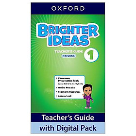 Sách ngoại văn: Brighter Ideas 1 - Teacher's Guide With Digital Pack - Oxford University Press
