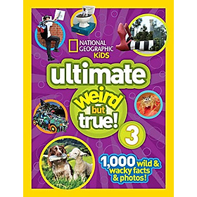 National Geographic Kids Ultimate Weird But True