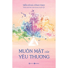 Sách Muôn Mặt Của Yêu Thương