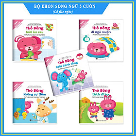 Bộ Ehon song ngữ Anh - Việt (5 cuốn Thỏ Bông) - Có file nghe kể - Bộ sách nuôi dưỡng tâm hồn bé 0 - 6 tuổi