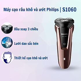 Máy cạo râu khô và ướt cao cấp Philips S1060 bảo hành 24 tháng - Hàng nhập khẩu