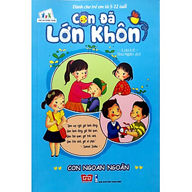 Con Đã Lớn Khôn - Con Ngoan Ngoãn