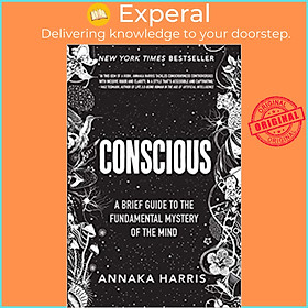 Hình ảnh Sách - Conscious : A Guide to the Fundamental Mystery of the Mind by Annaka Harris (paperback)