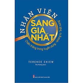 Sách - Nhân Viên sáng giá nhất - chiến thắng trong trong tuyển dụng - không lo thất sủng