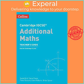 Sách - Cambridge IGCSE (TM) Additional Maths Teacher's Guide by David Bird (UK edition, paperback)
