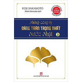 [Download Sách] Những Công Ty Đáng Trân Trọng Nhất Nước Nhật (Tập 3)