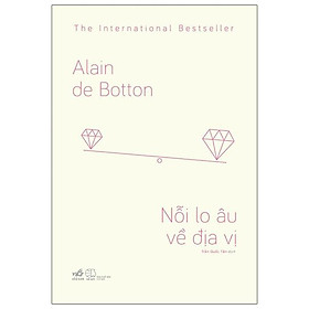 Sách Nỗi Lo Âu Về Địa Vị (Tái Bản 2020)