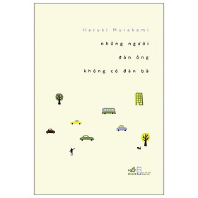 Sách Những Người Đàn Ông Không Có Đàn Bà (Tái Bản)