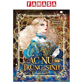 Ác nữ trùng sinh - tập 1