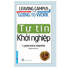 Tự Tin Khởi Nghiệp ( tái bản 2019 )