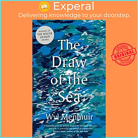 Hình ảnh Sách - The Draw of the Sea by Wyl Menmuir (UK edition, paperback)