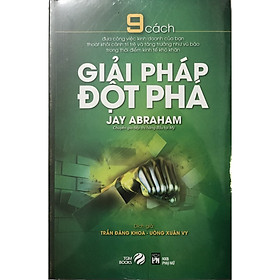 Hình ảnh Giải Pháp Đột Phá - 9 Cách Đưa Công Việc Kinh Doanh Của Bạn Thoát Khỏi Cảnh Trì Trệ