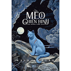 Mèo Chiến Binh - Con Đường Hiểm Nguy