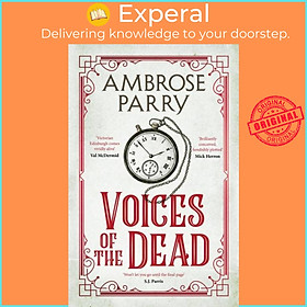 Sách - Voices of the Dead by Ambrose Parry (UK edition, hardcover)