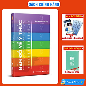 Bản Đồ Về Ý Thức - Giải Mã Trường Năng Lượng Khai Phá Sức Mạnh Phi Thường Trong Con Người Bạn