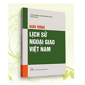 Sách - Giáo trình Lịch sử ngoại giao việt nam