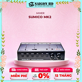 Mixer cao cấp SUMICO MK2 - Hàng chính hãng, giá tốt, nguồn sạc 5V, có thể sạc dự phòng, dùng cho mọi loại loa