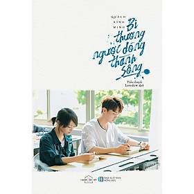 Sách - Bi Thương Ngược Dòng Thành Sông (tặng kèm bookmark)