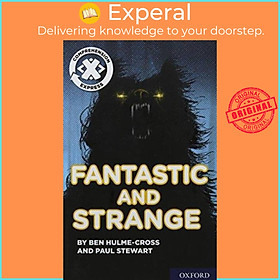 Sách - Project X Comprehension Express: Stage 3: Fantastic and Strange by Paul Stewart (UK edition, paperback)