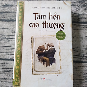 TÂM HỒN CAO THƯỢNG (BẢN DỊCH ĐẦY ĐỦ TỪ NGUYÊN TÁC TIẾNG Ý)