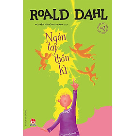 Kim Đồng - Ngón tay thần kì