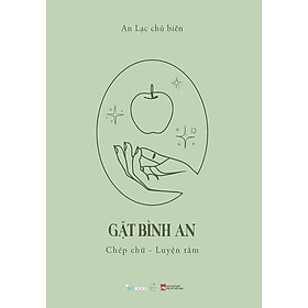 Gặt Bình An: Chép Chữ - Luyện Tâm (Sổ tay)