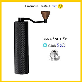 Cối xay cà phê Timemore Slim 3 | Nâng cấp Lưỡi 6 cánh S2C (mới 2022) - Hàng chính hãng Timemore