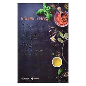 [Download Sách] Sức Khỏe Trong Tay Bạn