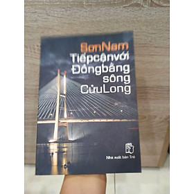 Tiếp Cận Với Đồng Bằng Sông Cửu Long