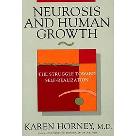 Hình ảnh Sách - Neurosis and Human Growth : The Struggle Towards Self-Realization by Karen Horney (US edition, paperback)