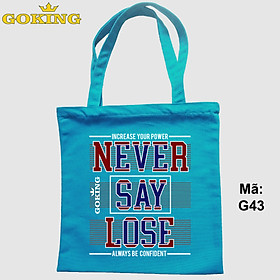 Túi xách NEVER SAY LOSE, mã G43. Quà tặng cao cấp cho gia đình, nam nữ cặp đôi, hội nhóm, doanh nghiệp
