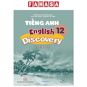 Tiếng Anh 12 - English Discovery - WorkBook
